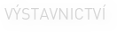 VÝSTAVNICTVÍ